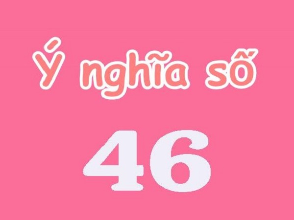 y nghia so 46